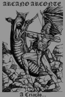 Arcano Arconte : A Criação...